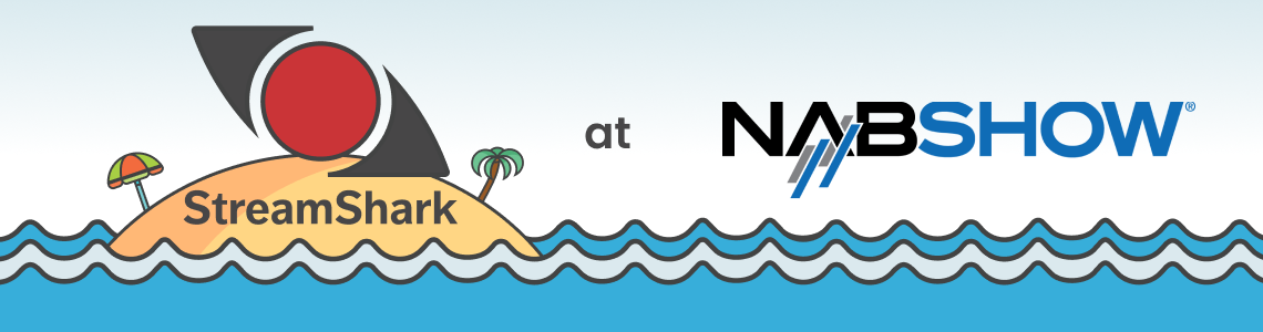 Meet StreamShark at NAB Show 2024