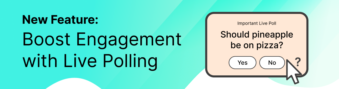 Boost Engagement with Live Polling