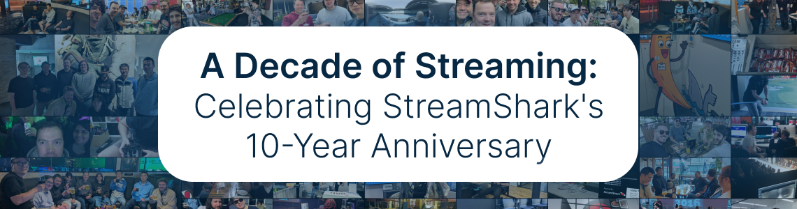 A Decade of Streaming: Celebrating StreamShark’s 10-Year Anniversary 🦈